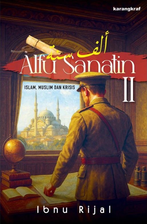 8. Alfu Sanatin II: Islam, Muslim dan Krisis